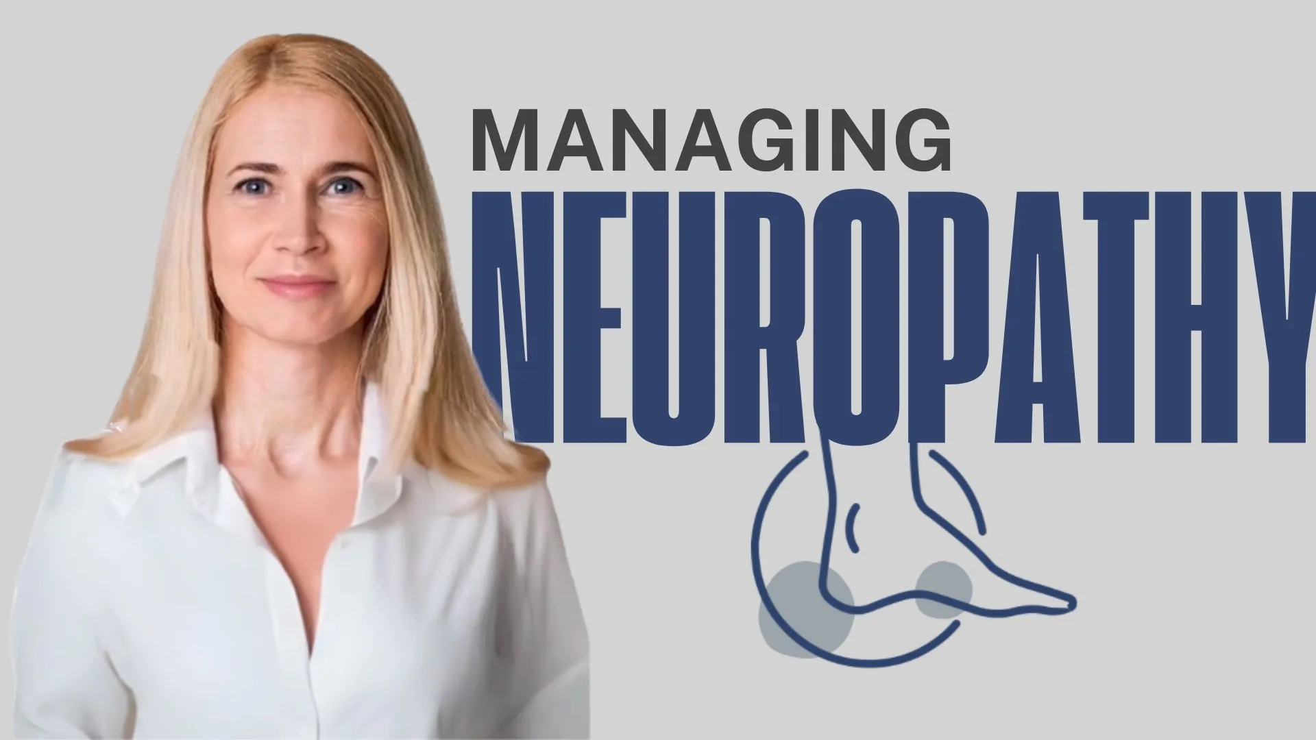 video cover photo managing peripheral neuropathy diagnosis